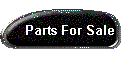 Parts For Sale